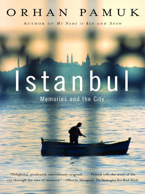 Orhan Pamuk创作的Istanbul作品的详细信息 - 可供借阅